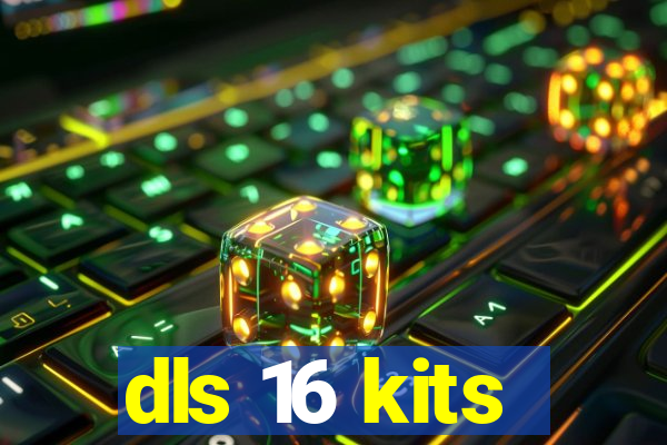 dls 16 kits